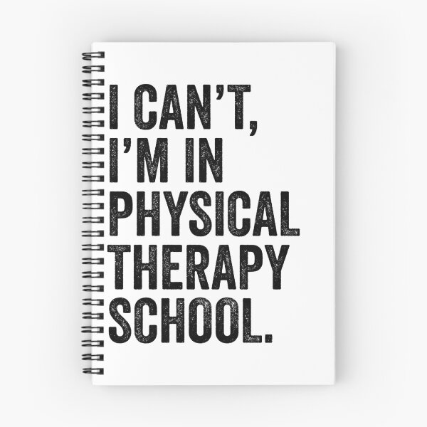 Item preview, I Can't I'm In Physical Therapy School designed and sold by kamrankhan.