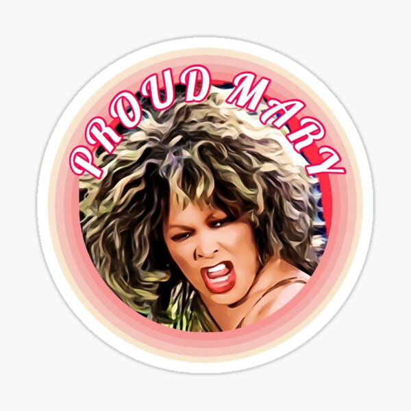 Tina Turner - Stolze Maria Sticker
