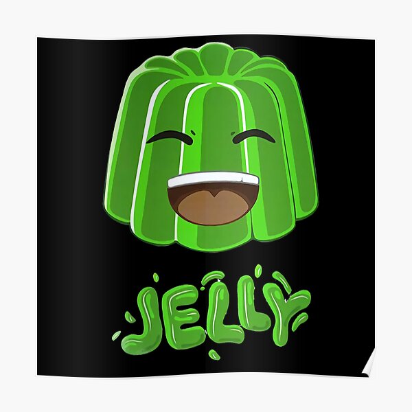 Jelly Youtube Posters Redbubble - youtube roblox jelly