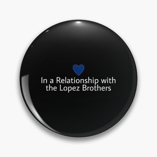 Item preview, In a relationship with the Lopez Brothers Status designed and sold by MNCO.