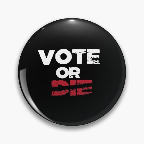Item preview,  Vote Or Die ,Election 2020 designed and sold by shinoshop.