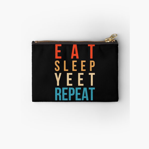 Item preview, Eat Sleep Yeet Repeat - Funny Viral Dance Slogan Meme designed and sold by bonmotto.