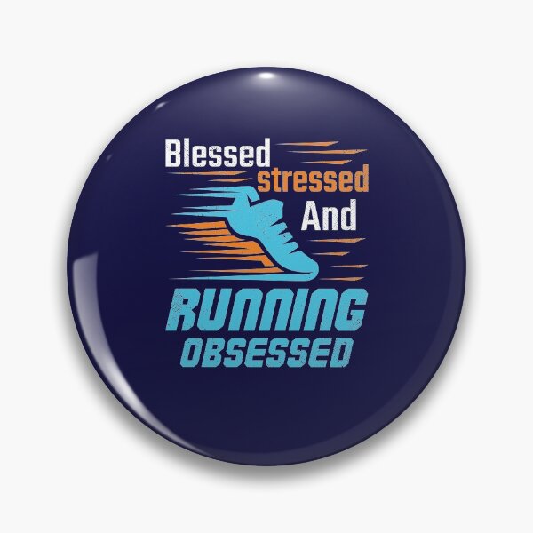 Item preview, Runner Quote Saying Blessed Stressed and Running Obsessed  designed and sold by jaygo.