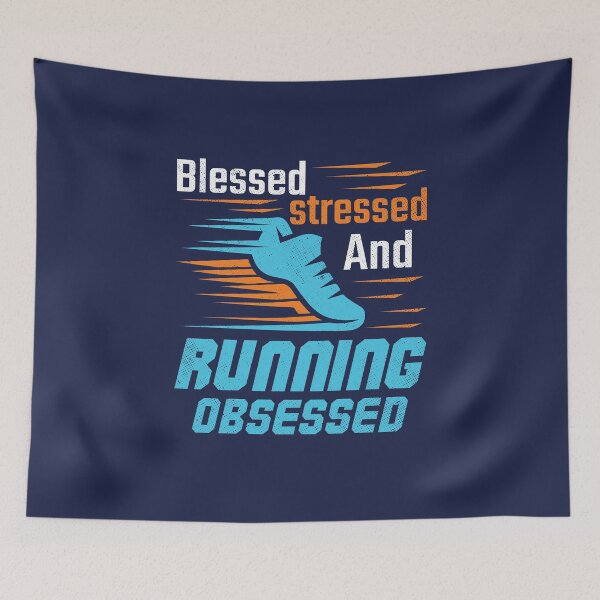 Item preview, Runner Quote Saying Blessed Stressed and Running Obsessed  designed and sold by jaygo.