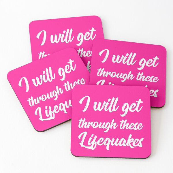 Item preview, I Will Get Through These Lifequakes | Life | Quotes | Pink designed and sold by Wintre2.
