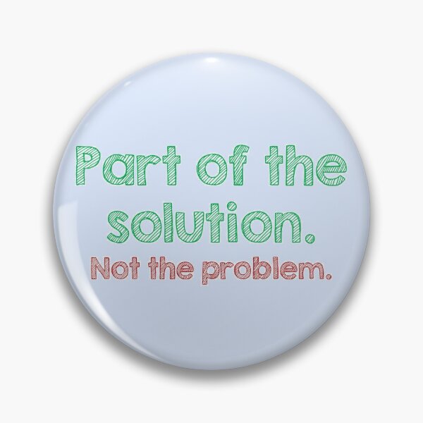 Item preview, Part of the solution. Not the problem. designed and sold by Alltooclose.
