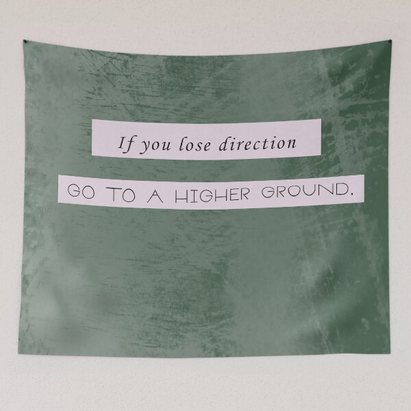 Item preview, Nature Lover - If You Lose Direction Go To A Higher Ground designed and sold by BeSafeRs.