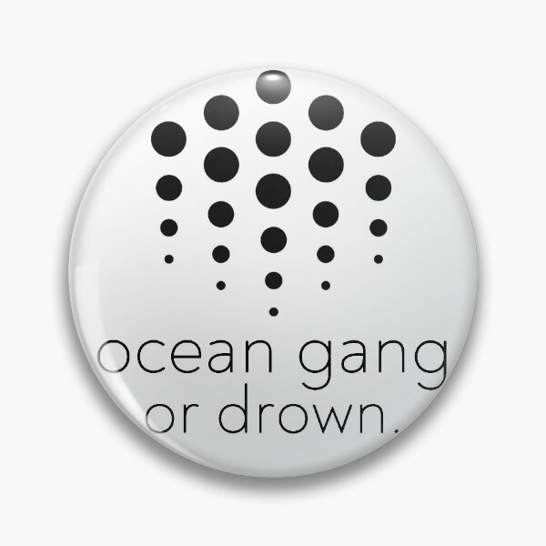 Item preview, OCEAN GANG OR DROWN designed and sold by JuicySchinken.
