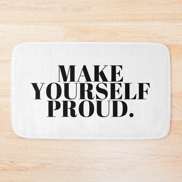 Item preview, Make Yourself Proud designed and sold by STAR10008.