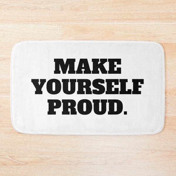 Item preview, Make Yourself Proud designed and sold by STAR10008.
