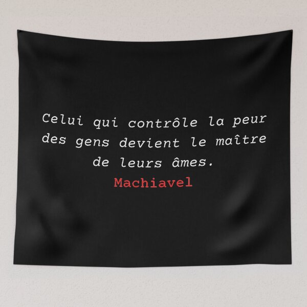Item preview, Celui qui contrôle la peur des gens devient le maître de leurs âmes - Machiavel designed and sold by Vintage-TM.