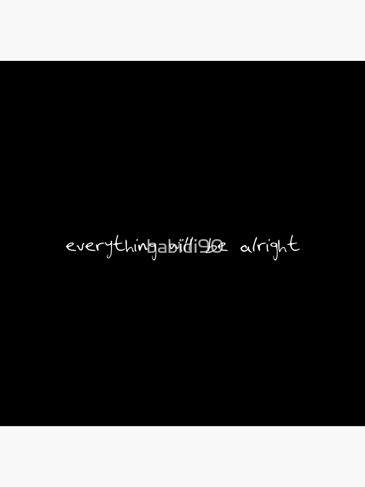 everything will be alright by babidi90