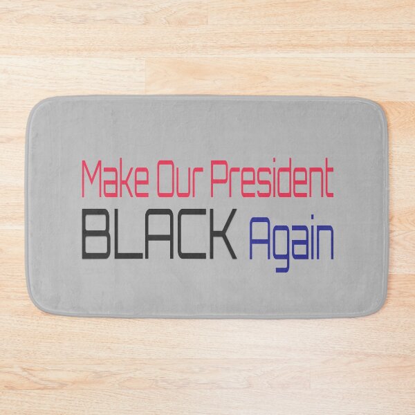 Item preview, Make Our President Black Again Obama Political Funny designed and sold by mwagie.