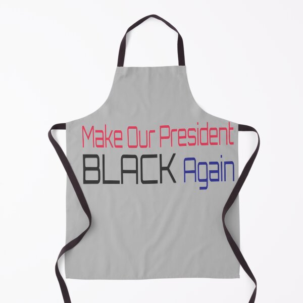 Item preview, Make Our President Black Again Obama Political Funny designed and sold by mwagie.