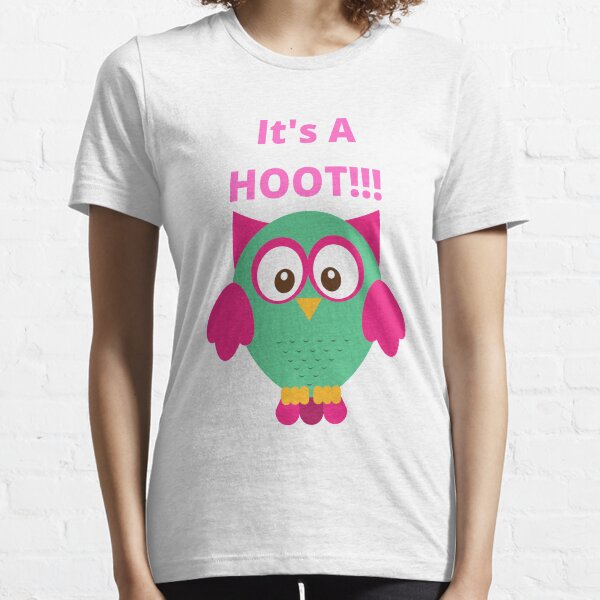 It's A Hoot Essential T-Shirt