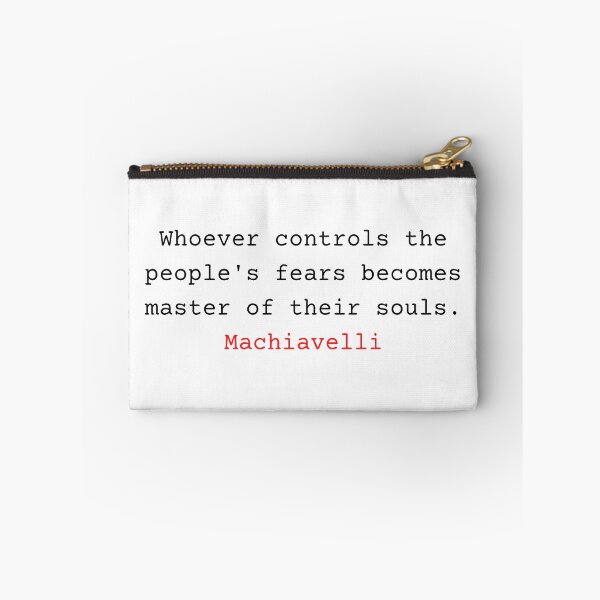 Item preview, Whoever controls the people's fears becomes master of their souls - Niccolo Machiavelli designed and sold by Vintage-TM.