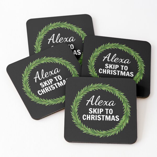 Item preview, Alexa, Skip To Christmas 2020 Funny Sarcasm designed and sold by SAVWIS.