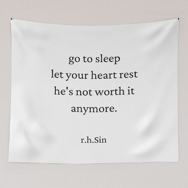 Item preview, r.h.Sin Poetry Quote- Rest your Heart designed and sold by HighSociety00.