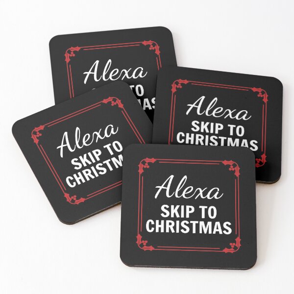 Item preview, Alexa, Skip To Christmas 2020 Funny Sarcasm designed and sold by SAVWIS.