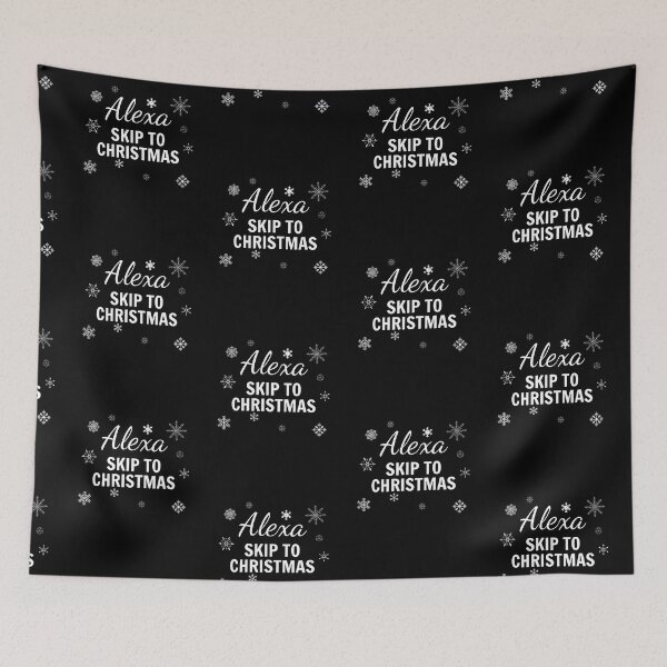Item preview, Alexa, Skip To Christmas 2020 Funny Sarcasm designed and sold by SAVWIS.