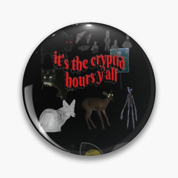 Item preview, It’s the cryptid hours, y’all designed and sold by Porcelain96.