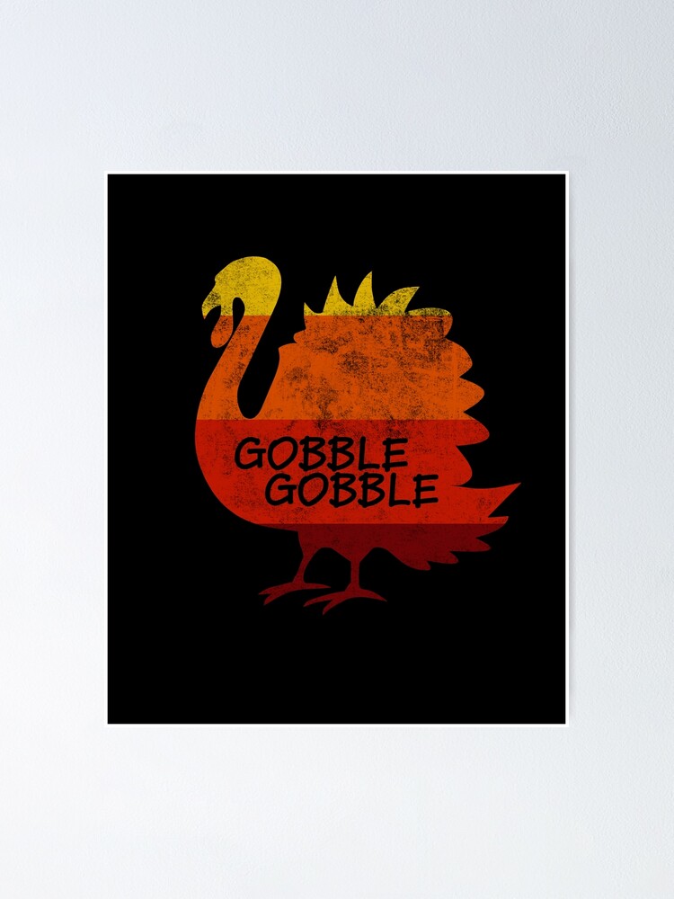 Gobble Gobble Vintage Retro Thanksgiving Men Women Teens T-Shirt