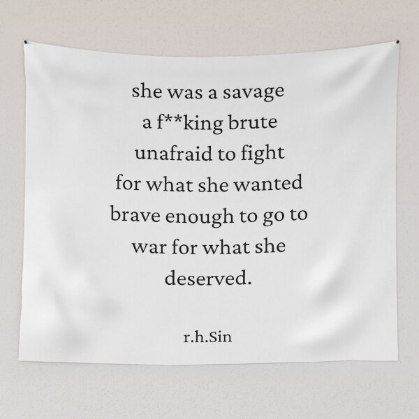 Item preview,   r.h.Sin Poetry Quote- She was a Savage designed and sold by HighSociety00.