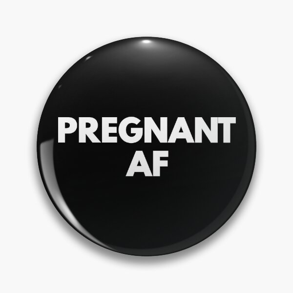Item preview, Pregnant Af designed and sold by mographicdesign.