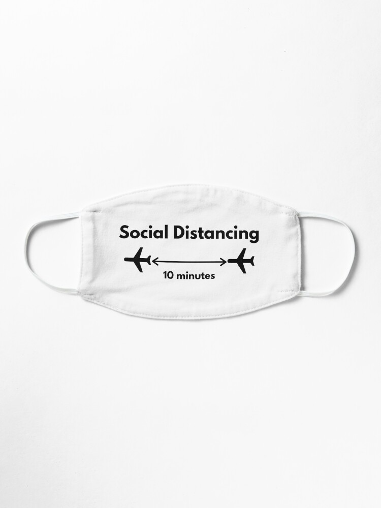 Alternate view of My Kind of Social Distancing - Airplanes Flying Mask