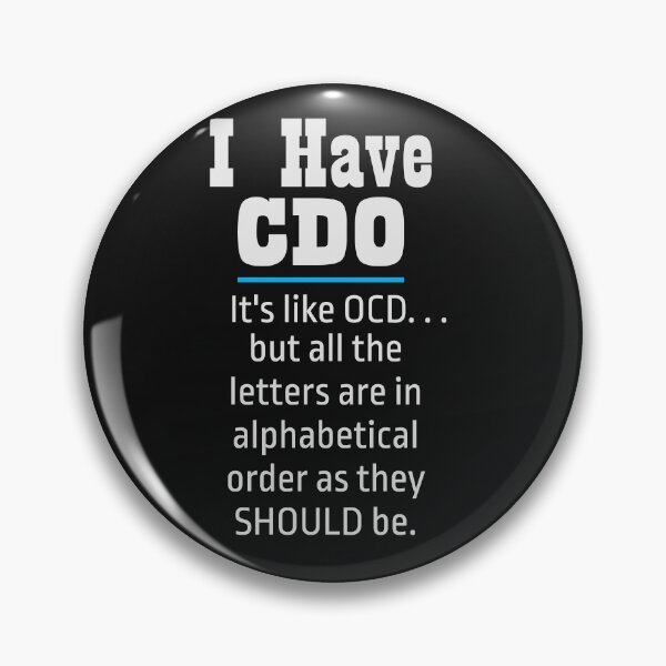Item preview, I have CDO black Funny OCD Humor designed and sold by mwagie.
