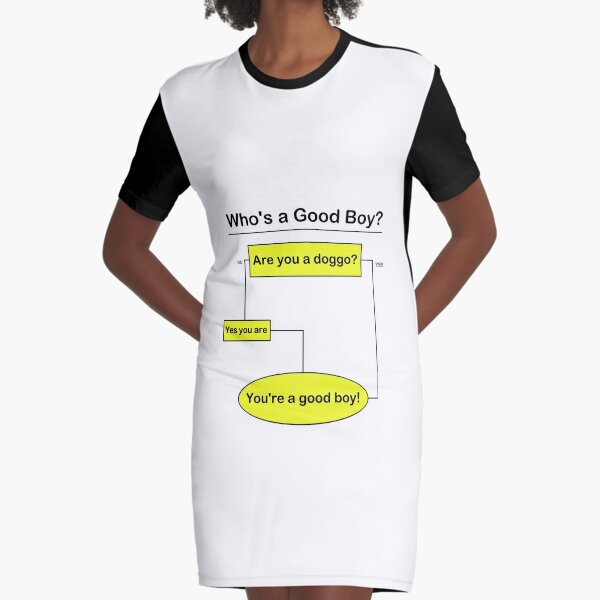 Who's a Good Boy flowchart Graphic T-Shirt Dress