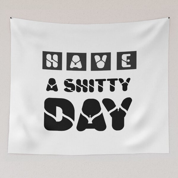 Item preview, have a shitty day funny Essential T-Shirt designed and sold by Essoly.