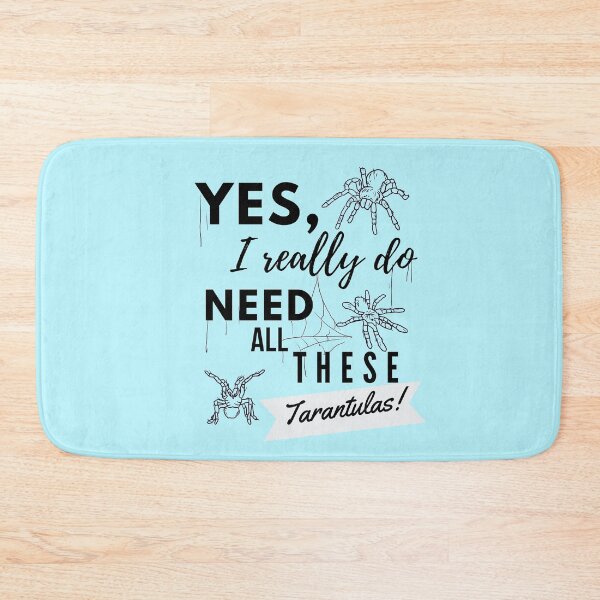 Item preview, Need All These Tarantulas Pet Owner Cobweb Quote designed and sold by luchik-and-co.