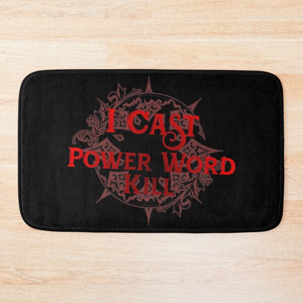 Item preview, I Cast... Power Word Kill designed and sold by DoodleDashCollective.