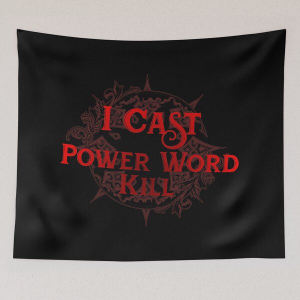 Item preview, I Cast... Power Word Kill designed and sold by DoodleDashCollective.