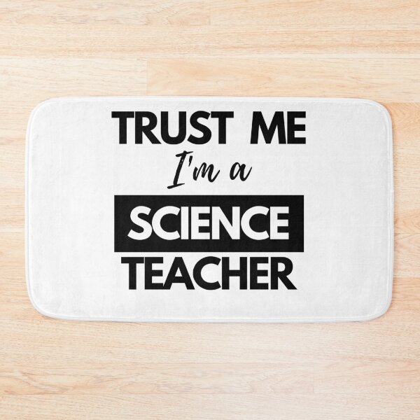 Item preview, Trust me I'm a Science Teacher designed and sold by 30.Dec.