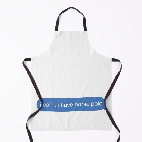 Item preview, i cant i have horse polo designed and sold by orlumbuspirate.
