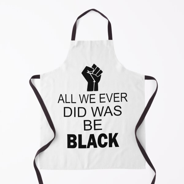 Item preview, All We Ever Did Was Be Black designed and sold by M-Farouk.