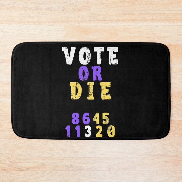 Item preview, Vote or Die 864511320 designed and sold by Frosty1489.