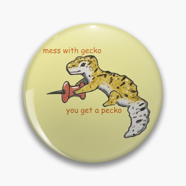 Item preview, mess with gecko you get a pecko designed and sold by apologeticpansy.