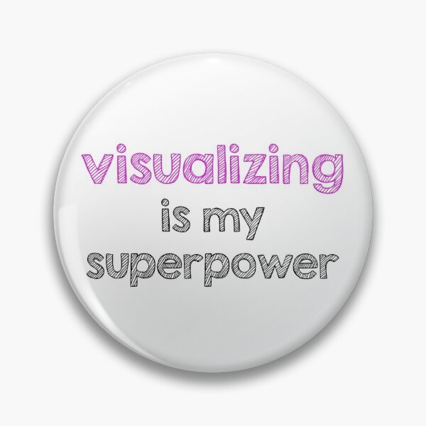 Item preview, visualising is my superpower designed and sold by Alltooclose.