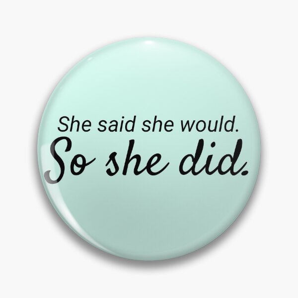 Item preview, So she did. designed and sold by SueBee-Art.