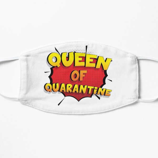 Queen of Quarantine ist mein Superpower Lustiges Queen of Quarantine Designgeschenk Flache Maske