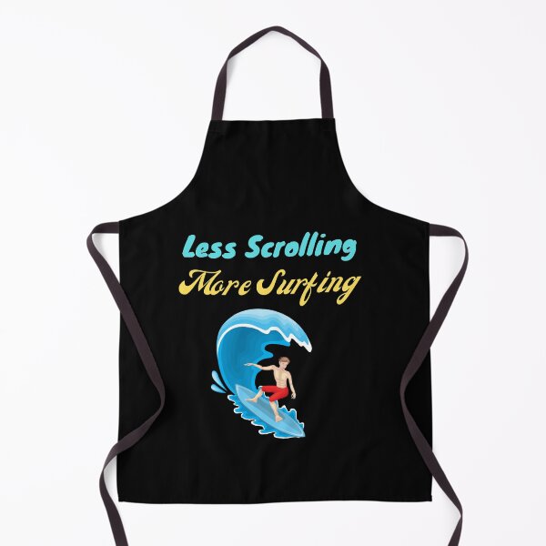 Item preview, Less Scrolling More Surfing designed and sold by Tovahblue.