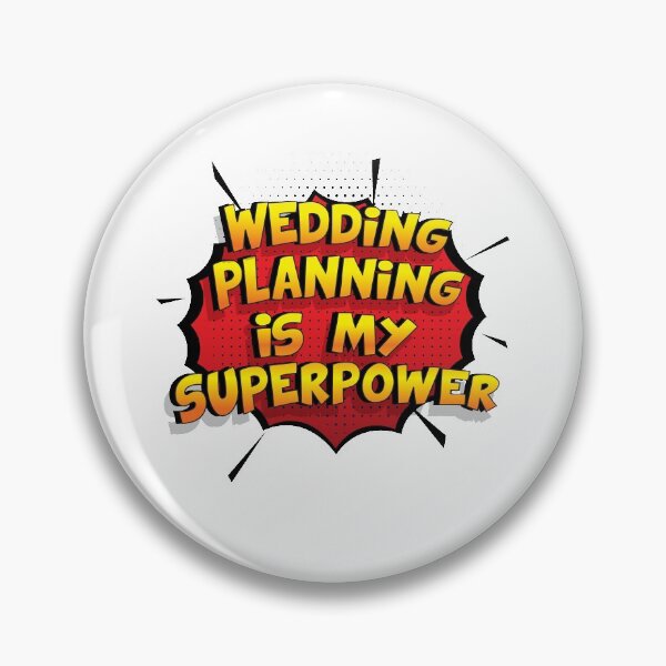 Item preview, Wedding Planning is my Superpower Funny Design Wedding Planning Gift designed and sold by Custom365.