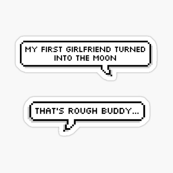 Sokka and Zuko: That's Rough Buddy Sticker