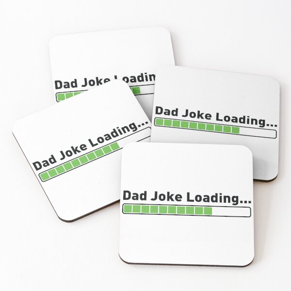 Item preview, Dad Joke Loading Bar designed and sold by CloakAndDaggers.