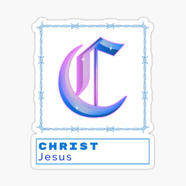 Christ Jesus Sticker For Sale By Kclamp Redbubble