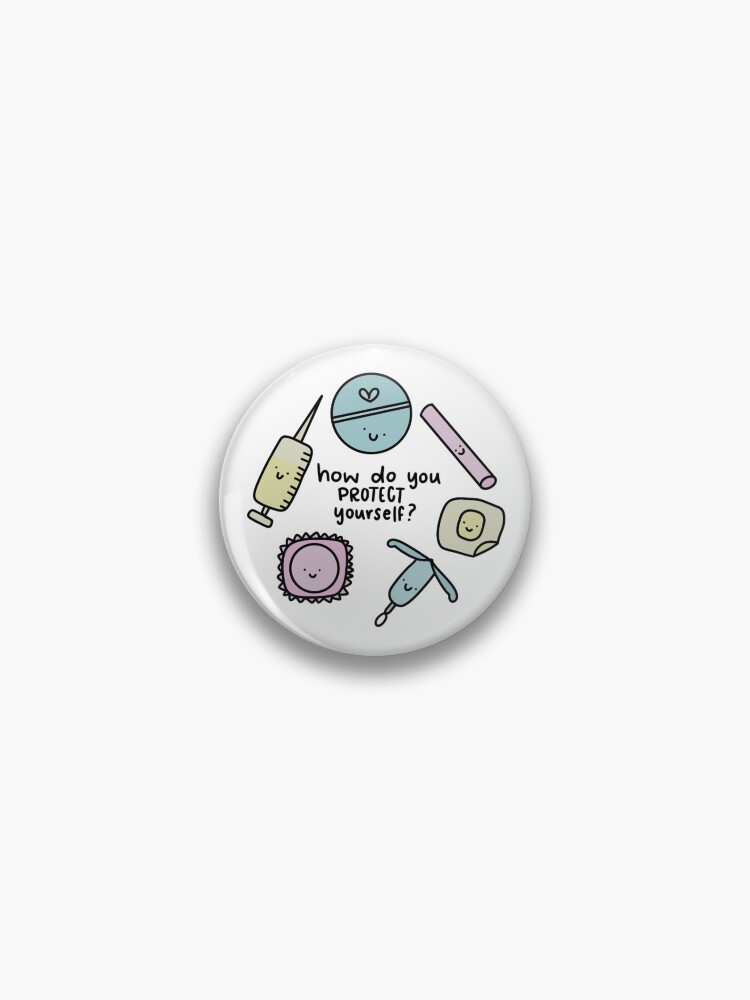 Button for Sale mit Wie schützen Sie sich Geburtenkontrolle  