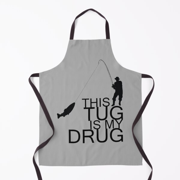 Item preview, This tug is my drug Fishing designed and sold by YES!GOODY.
